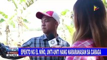 Epekto ng El Niño, unti-unti nang nararanasan sa Caraga