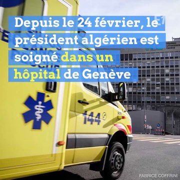 Que sait-on de l'état de santé d'Abdelaziz Bouteflika, hospitalisé en Suisse ?