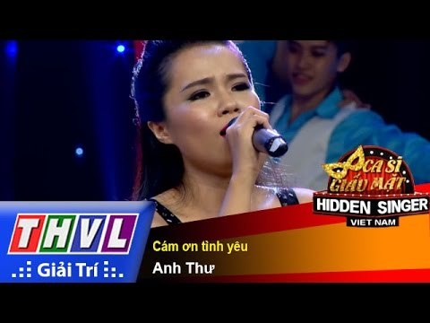 THVL | Ca sĩ giấu mặt 2015 - Tập 19: Chung kết xếp hạng | Cám ơn tình yêu - Anh Thư