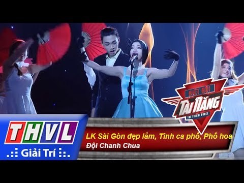 THVL | Biệt đội tài năng - Tập 4: LK Sài Gòn đẹp lắm, Tình ca phố, Phố hoa - Đội Chanh Chua