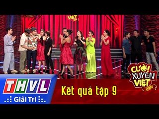 THVL | Cười xuyên Việt 2016 - Tập 9: Kết quả
