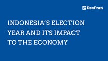 Indonesia's Presidential Elections and Its Impact to the Economy