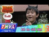 THVL | Cổ tích Việt Nam: Anh em sinh năm - Phần đầu (FULL)