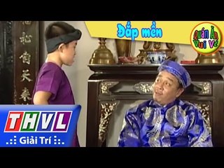 THVL | Quán ăn vui vẻ: Đắp mền