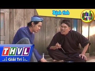 THVL | Quán ăn vui vẻ: Bệnh tình