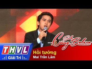 THVL | Solo cùng Bolero 2015 – Tập 5 (Vòng Sing-off): Hồi tưởng - Mai Trần Lâm