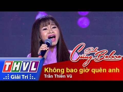 THVL | Solo cùng Bolero 2015 – Tập 10: Vòng Sing off - Không bao giờ quên anh - Trần Thiên Vũ