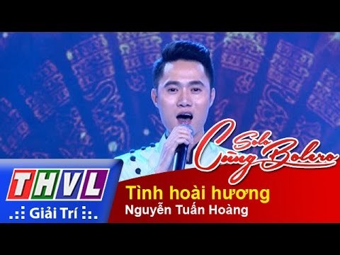THVL | Solo cùng Bolero 2015 – Tập 10: Tình hoài hương - Nguyễn Tuấn Hoàng