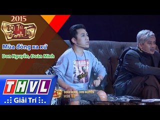 THVL | Tài tử tranh tài – Tập 3: Mùa đông xa xứ - Don Nguyễn, Đoàn Minh