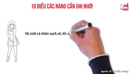 10 ĐIỀU CÁC NÀNG CẦN GHI NHỚ!