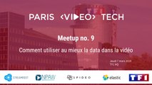 Paris Video Tech #9: Comment utiliser au mieux la data dans la vidéo