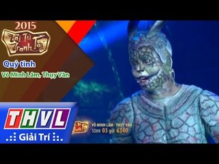 THVL | Tài tử tranh tài - Tập 7: Quỷ tinh - Võ Minh Lâm, Thụy Vân