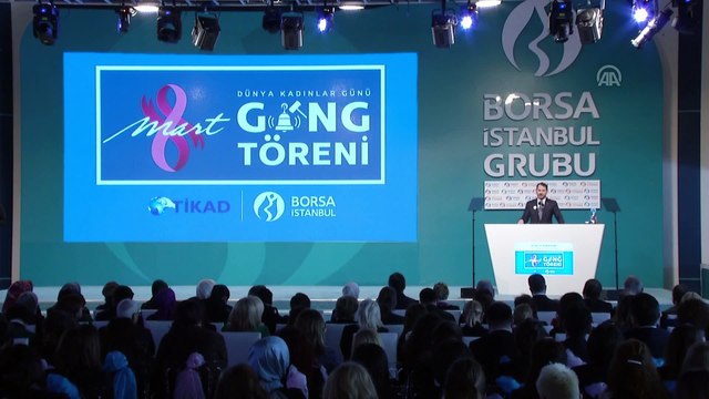 Albayrak, “Kadın-Erken Eşitliği” için Borsa İstanbul'da gerçekleşen Gong Töreni’ne katıldı (2) - İSTANBUL
