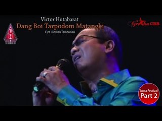Victor Hutabarat - Dang Boi Tarpodom Matangki (Official Music Video)