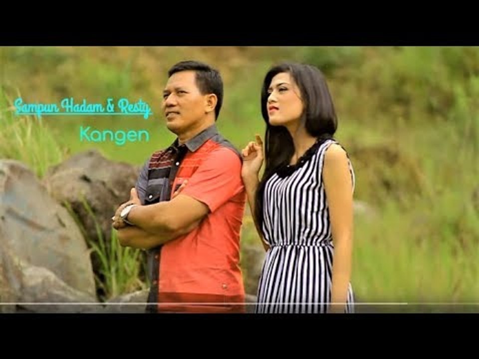 Sampun Hadam & Resty - Kangen (Official Music Video)
