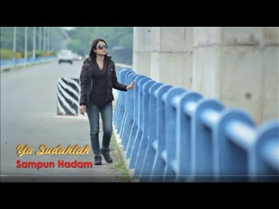 Sampun Hadam - Ya Sudahlah (Official Music Video)