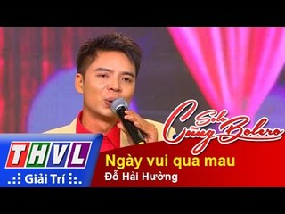 THVL | Solo cùng Bolero 2015 – Tập 9: Ngày vui qua mau - Đỗ Hải Hường