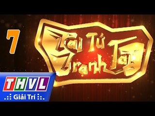 THVL | Tài tử tranh tài - Tập 7: Chung kết 6 | Thần thoại - Cổ tích