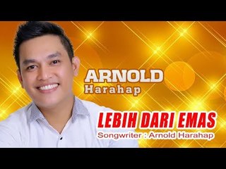 Arnold Harahap - Lebih Dari Emas (HD) (Official Lyric Video)