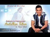 Arnold Harahap - Andalkan Tuhan (HD) (Official Lyric Video)