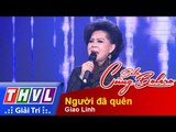 THVL | Solo cùng Bolero 2015 - Tập 12:  Người đã quên - Giao Linh