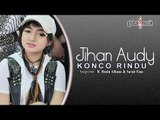 Jihan Audy - Konco Rindu (Official Music Video)