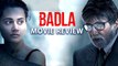 Badla Movie Review Amitabh Bachchan Taapsee Pannu