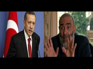 اشرف السعد : اردوغان اتفق مع رئيس الوزارء الاسرائيلى على سبه "ليحصد بطولات شعبية "