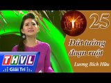 THVL | Tình ca Việt 2015 - Tập 25: Bài Bolero quê hương | Đứt từng đoạn ruột - Lương Bích Hữu