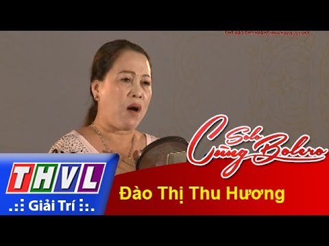 THVL l Solo cùng Bolero 2015 - Tập 1 - Vòng sơ tuyển: Đào Thị Thu Hương
