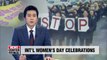 Protests and ceremonies held to commemorate 111th Int'l Women's Day