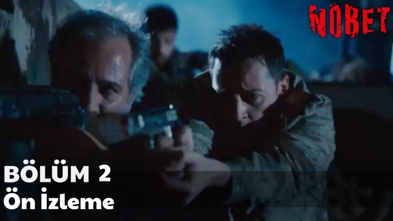 Nöbet 2. Bölüm Ön İzleme