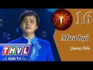 THVL | Tình ca Việt 2015 - Tập 16: Mưa bụi - Quang Hiếu