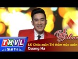 THVL | Tình Bolero - Dạ vũ Xuân: Quang Hà - LK xuân remix: Chúc xuân, thì thầm mùa xuân