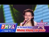 THVL | Ngôi sao phương Nam 2015 - Tập 6: Những khung trời khác - Lê Thị Quỳnh Duyên