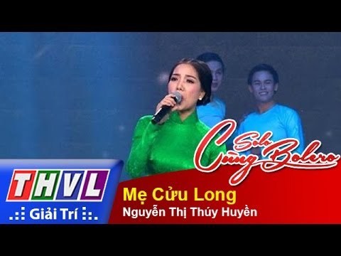 THVL | Solo cùng Bolero 2015 – Tập 6: Mẹ Cửu Long – Nguyễn Thị Thúy Huyền