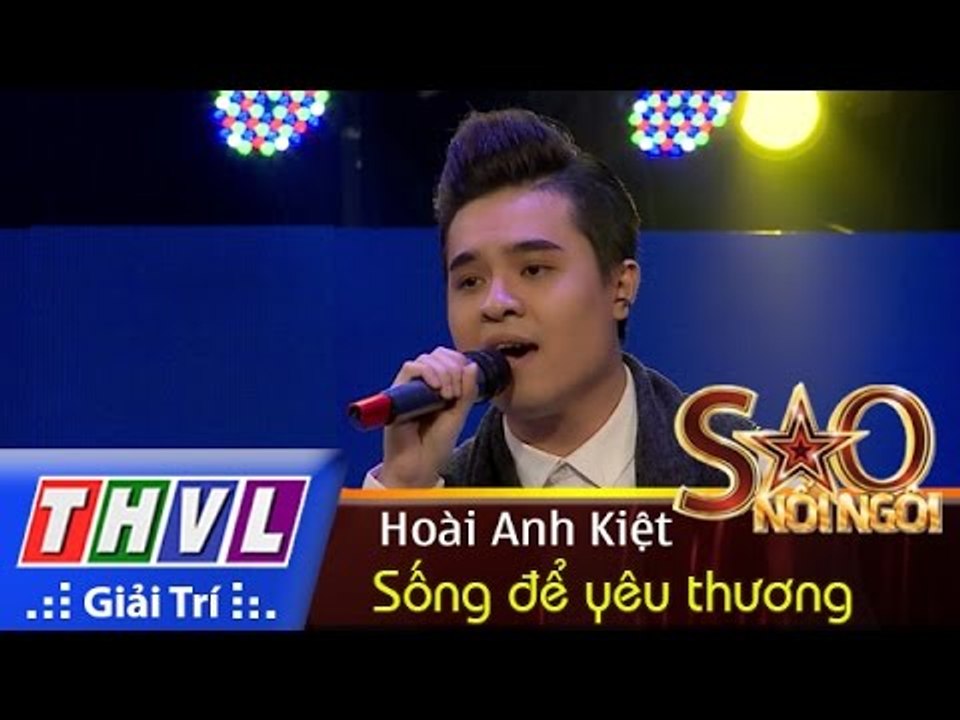THVL | Sao nối ngôi - Tập 12: Sống để yêu thương - Hoài Anh Kiệt
