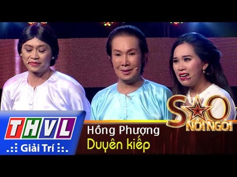 THVL | Sao nối ngôi - Chung kết xếp hạng: Duyên kiếp - Hồng Phượng, NSƯT Vũ Linh, NSƯT Hoài Linh