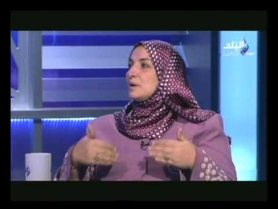 الهام شاهين استاذة العقيدة بجامعة الازهر توجة رسالة للرئيس السيسي وتطلب " حق المعتدة  "