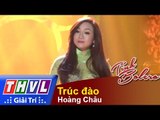 THVL | Tình Bolero - Tình ca muôn thuở: Hoàng Châu  - Trúc đào
