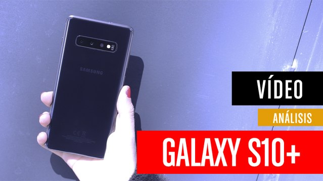 Samsung Galaxy S10+, análisis y opinión