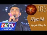 THVL | Tình ca Việt 2015 - Tập 8: Tình đầu khó phai | Hẹn hò - Nguyễn Hồng Ân