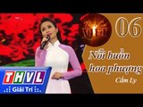 THVL | Tình ca Việt 2015 - Tập 6: Tình thời áo trắng | Nỗi buồn hoa phượng - Cẩm Ly
