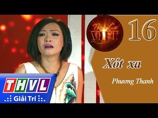 THVL | Tình ca Việt 2015 - Tập 16: Xót xa - Phương Thanh