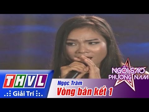 THVL | Ngôi sao phương Nam 2015 - Tập 2: Vòng bán kết 1 - Ngọc Trâm