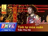 THVL | Tình Bolero - Dạ vũ Xuân: Trần Thu Hà - Tình tự mùa xuân