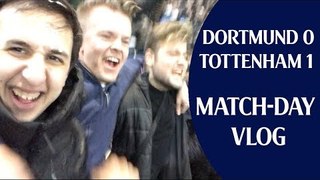 Borussia Dortmund 0 Tottenham 1 | Match-day Vlog