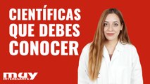 Otras científicas que deberías conocer (además de Marie Curie)