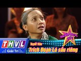 THVL | Người hóa thân số 1 - Tập 1: Trích đoạn Lá sầu riêng - Tuyết Vân | NSHT: Cố NSND Bảy Nam