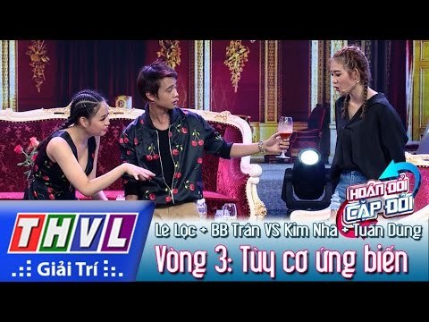 THVL | Hoán đổi cặp đôi - Tập 5 - Vòng 3: Tùy cơ ứng biến - Kim Nhã, Lê Lộc, Tuấn Dũng, BB Trần